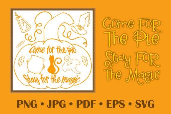 Come for the Pie Stay for the Magic – A Versatile Graphic Design Asset for Crafters