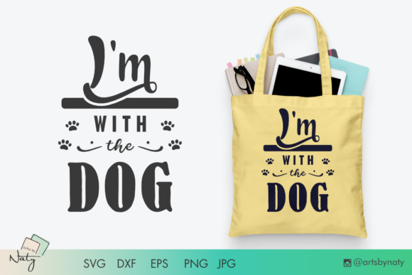 I’m With the Dog: A Versatile SVG Graphic for Crafts and Branding