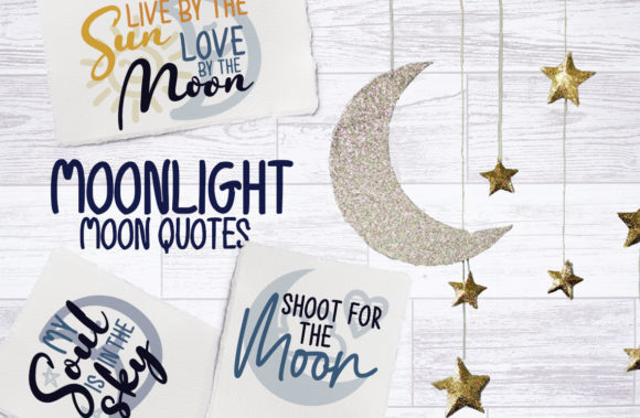 Moonlight, Moon Quotes: Graphics for Crafts