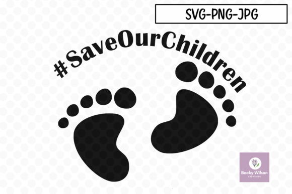 Save Our Children Graphics for Crafts and Awareness Campaigns