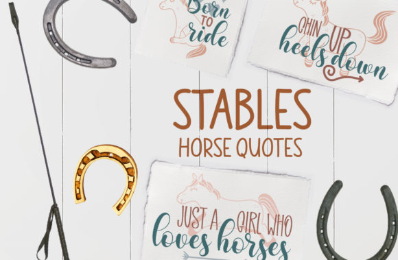 Stables, Horse Quotes: Graphics for Crafts & Small Business Branding